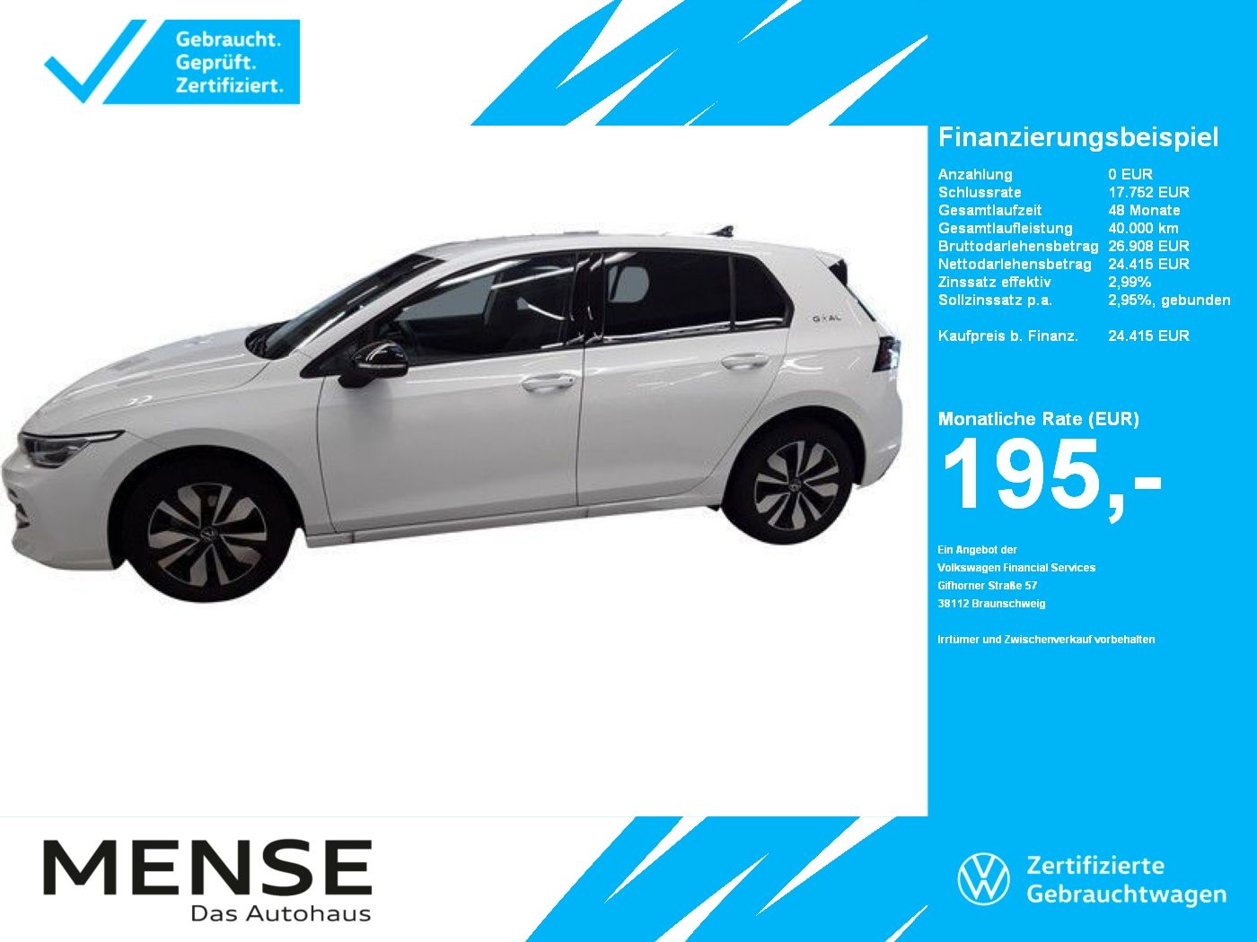 Fahrzeuge PKW autohaus mense Volkswagen Golf VIII 1.5 TSI GOAL IQ.Light|Matrix|CarPlay